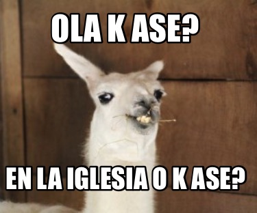 ola-k-ase-en-la-iglesia-o-k-ase