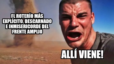 el-rotero-ms-explcito-descarnado-e-inmisericorde-del-frente-amplio-all-viene