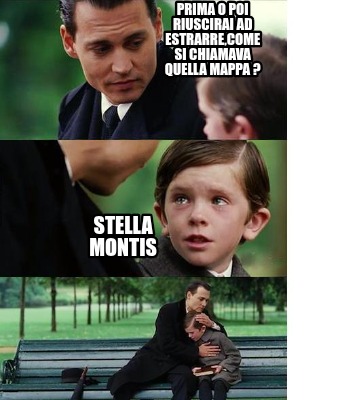 prima-o-poi-riuscirai-ad-estrarrecome-si-chiamava-quella-mappa-stella-montis