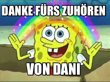 danke-frs-zuhren-von-dani