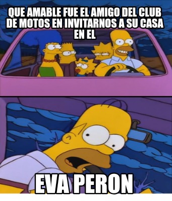 que-amable-fue-el-amigo-del-club-de-motos-en-invitarnos-a-su-casa-en-el-eva-pero