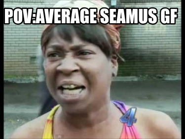 povaverage-seamus-gf4
