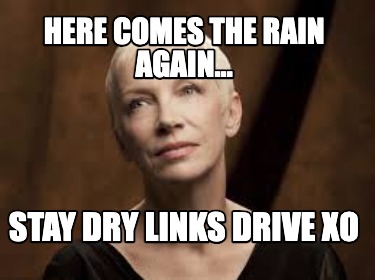 here-comes-the-rain-again...-stay-dry-links-drive-xo