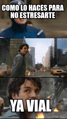 como-lo-haces-para-no-estresarte-ya-vial