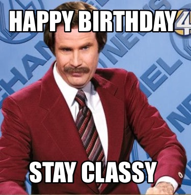 happy-birthday-stay-classy62