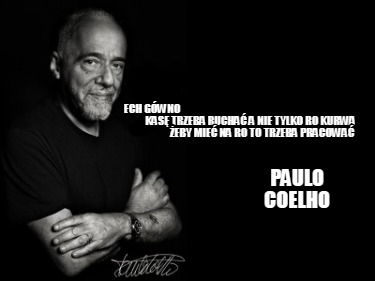 ech-gwno-kas-trzeba-rucha-a-nie-tylko-ro-kurwa-eby-mie-na-ro-to-trzeba-pracowa-p