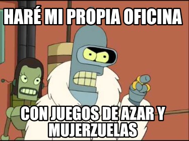 har-mi-propia-oficina-con-juegos-de-azar-y-mujerzuelas