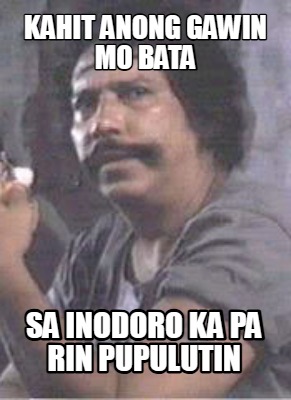 kahit-anong-gawin-mo-bata-sa-inodoro-ka-pa-rin-pupulutin