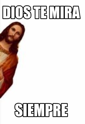 dios-te-mira-siempre