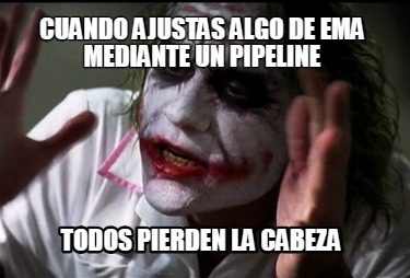 cuando-ajustas-algo-de-ema-mediante-un-pipeline-todos-pierden-la-cabeza