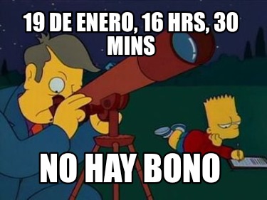 19-de-enero-16-hrs-30-mins-no-hay-bono