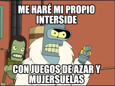 me-har-mi-propio-interside-con-juegos-de-azar-y-mujersuelas