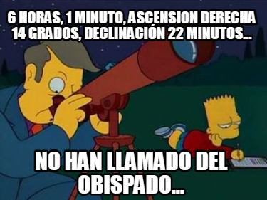 6-horas-1-minuto-ascension-derecha-14-grados-declinacin-22-minutos...-no-han-lla