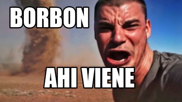 borbon-ahi-viene