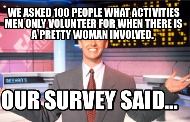 we-asked-100-people-what-activities-men-only-volunteer-for-when-there-is-a-prett