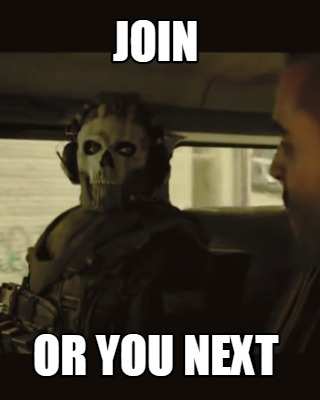 join-or-you-next