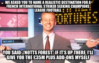 we-asked-you-to-name-a-realistic-destination-for-a-french-international-striker-