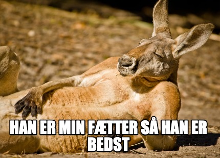 han-er-min-ftter-s-han-er-bedst