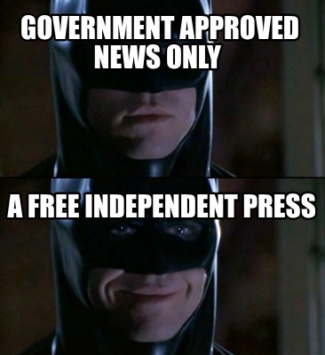 government-approved-news-only-a-free-independent-press