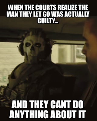 when-the-courts-realize-the-man-they-let-go-was-actually-guilty...-and-they-cant