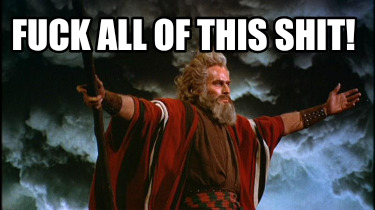 fuck-all-of-this-shit