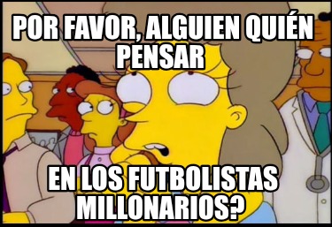 por-favor-alguien-quin-pensar-en-los-futbolistas-millonarios