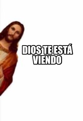 dios-te-est-viendo