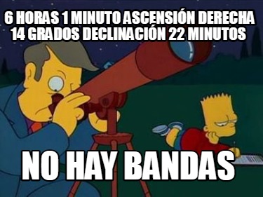 6-horas-1-minuto-ascensin-derecha-14-grados-declinacin-22-minutos-no-hay-bandas
