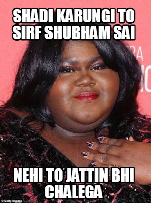 shadi-karungi-to-sirf-shubham-sai-nehi-to-jattin-bhi-chalega