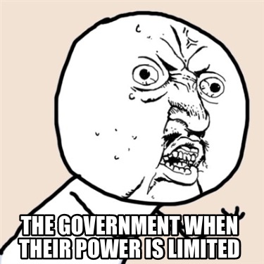 the-government-when-their-power-is-limited