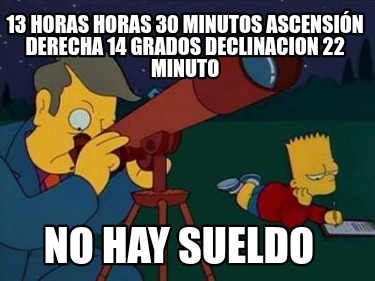 13-horas-horas-30-minutos-ascensin-derecha-14-grados-declinacion-22-minuto-no-ha