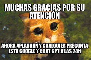 muchas-gracias-por-su-atencin-ahora-aplaudan-y-cualquier-pregunta-est-google-y-c