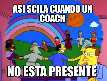 asi-scila-cuando-un-coach-no-esta-presente