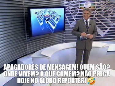 apagadores-de-mensagem-quem-so-onde-vivem-o-que-comem-no-perca-hoje-no-globo-rep