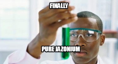 finally-pure-jazonium