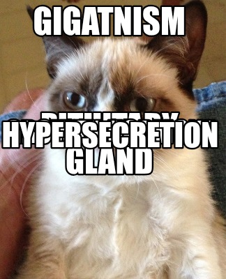 gigatnism-pituitary-gland-growth-hormone-hypersecretion
