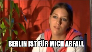 berlin-ist-fr-mich-abfall