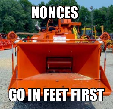 nonces-go-in-feet-first