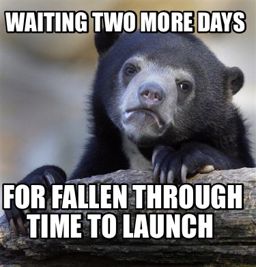 waiting-two-more-days-for-fallen-through-time-to-launch
