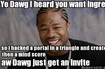 yo-dawg-i-heard-you-want-ingress-so-i-hacked-a-portal-in-a-triangle-and-created-